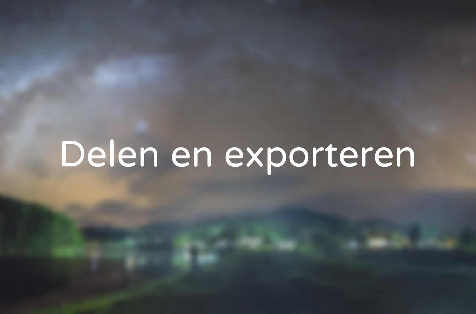 Delen en exporteren